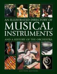 Musical Instruments and a History of the Orchestra, an Illustrated Directory of