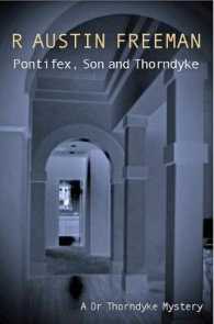 Pontifex, Son and Thorndyke (Dr. Thorndyke)