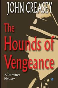 The Hounds of Vengeance (Dr. Palfrey)