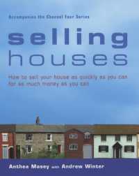 Selling Houses : How to Sell Your House as Quickly as You Can for as Much Money as You Can