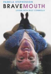 Bravemouth : Living with Billy Connolly