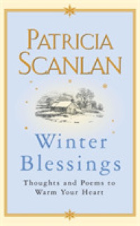 Winter Blessings : Thoughts and Poems to Warm Your Heart -- Book