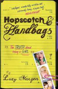 Hopscotch & Handbags : The Truth about Being a Girl