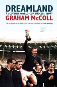 Dreamland : A Scottish World Cup Success Story