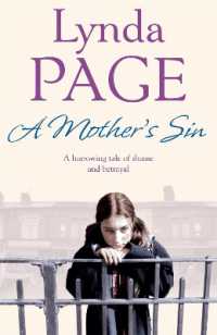 A Mother's Sin : A harrowing saga of shame and betrayal