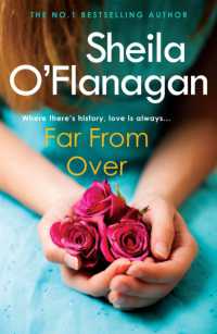 Far from over : A refreshing romance novel of humour and warmth