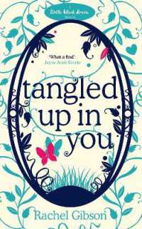 Tangled Up in You : A fabulously funny rom-com (Writer Friends)