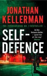 Self-Defence (Alex Delaware series, Book 9) : A powerful and dramatic thriller (Alex Delaware)