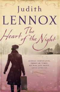 The Heart of the Night : An epic wartime novel of passion, betrayal and danger