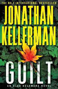 Guilt (Alex Delaware series, Book 28) : A compulsively intriguing psychological thriller (Alex Delaware)