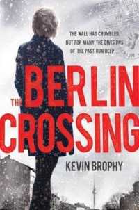 Berlin Crossing -- Paperback