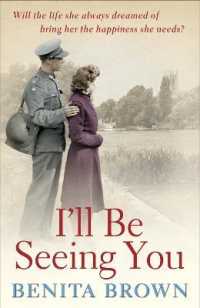 I'll Be Seeing You : A whirlwind romance is tested by war and ambition