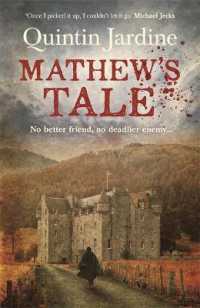 Mathew's Tale : A historical mystery full of intrigue and murder -- Hardback