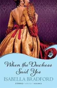 When the Duchess Said Yes: Wylder Sisters Book 2 (Wylder Sisters)
