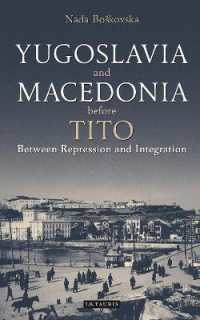 Yugoslavia and Macedonia before Tito : Between Repression and Integration