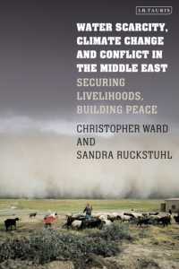 Water Scarcity, Climate Change and Conflict in the Middle East : Securing Livelihoods, Building Peace