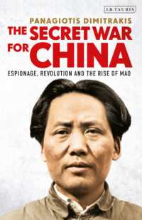 The Secret War for China : Espionage, Revolution and the Rise of Mao