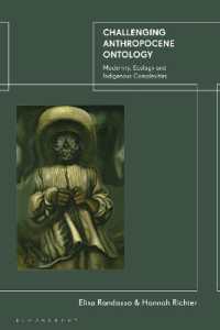 Challenging Anthropocene Ontology : Modernity, Ecology and Indigenous Complexities