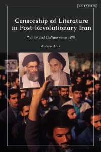Censorship of Literature in Post-Revolutionary Iran : Politics and Culture since 1979