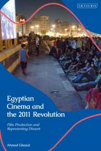Egyptian Cinema and the 2011 Revolution : Film Production and Representing Dissent