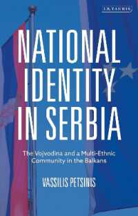 National Identity in Serbia : The Vojvodina and a Multi-Ethnic Community in the Balkans