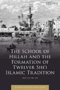The School of Hillah and the Formation of Twelver Shi'i Islamic Tradition (Early and Medieval Islamic World)