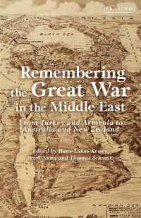 中東における第一次世界大戦の記憶<br>Remembering the Great War in the Middle East : From Turkey and Armenia to Australia and New Zealand