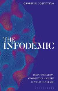 インフォデミック：誤情報拡散、地政学、COVID-19パンデミック<br>The Infodemic : Disinformation, Geopolitics and the Covid-19 Pandemic