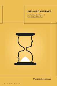 Lives Amid Violence : Transforming Development in the Wake of Conflict