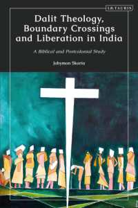 Dalit Theology, Boundary Crossings and Liberation in India : A Biblical and Postcolonial Study