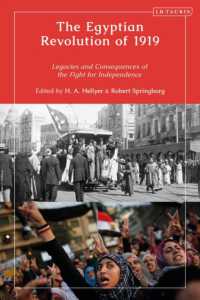 The Egyptian Revolution of 1919 : Legacies and Consequences of the Fight for Independence