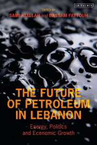 The Future of Petroleum in Lebanon : Energy, Politics and Economic Growth