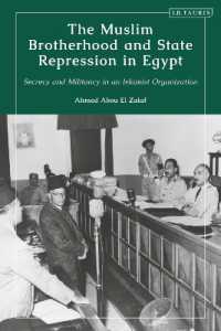The Muslim Brotherhood and State Repression in Egypt : A History of Secrecy and Militancy in an Islamist Organization