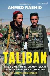 Taliban : The Power of Militant Islam in Afghanistan and Beyond （3RD）