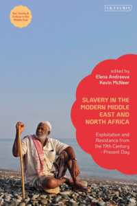 近現代中東・北アフリカにおける奴隷制<br>Slavery in the Modern Middle East and North Africa : Exploitation and Resistance from the 19th Century - Present Day (Sex, Family and Culture in the Middle East)