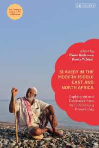 Slavery in the Modern Middle East and North Africa : Exploitation and Resistance from the 19th Century - Present Day (Sex, Family and Culture in the Middle East)