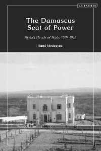 The Damascus Seat of Power : Syria's Heads of State, 1918-1946