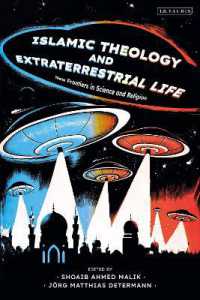 Islamic Theology and Extraterrestrial Life : New Frontiers in Science and Religion