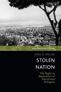 Stolen Nation : The Right to Reparation of Palestinian Refugees (Soas Palestine Studies)