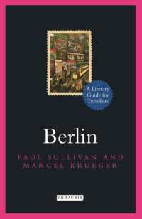 Berlin : A Literary Guide for Travellers (Literary Guides for Travellers)