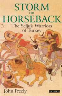 Storm on Horseback : The Seljuk Warriors of Turkey