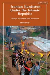 Iranian Kurdistan under the Islamic Republic : Change, Revolution, and Resistance (Kurdish Studies)