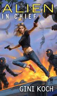 Alien in Chief (Alien Novels)