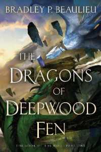 The Dragons of Deepwood Fen (The Book of the Holt)
