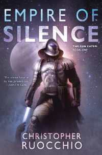 Empire of Silence : The Sun Eater: Book One (Sun Eater)