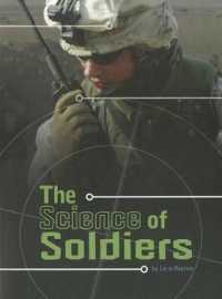 The Science of Soldiers (Science of War)