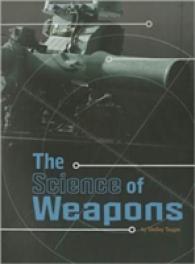 The Science of Weapons (Science of War)