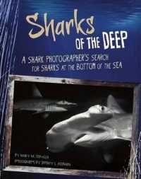 Sharks of the Deep : A Shark Photographer's Search for Sharks at the Bottom of the Sea (Shark Expedition)