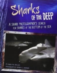 Sharks of the Deep (Shark Expedition)