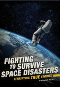 Space Disasters (Fighting to Survive)